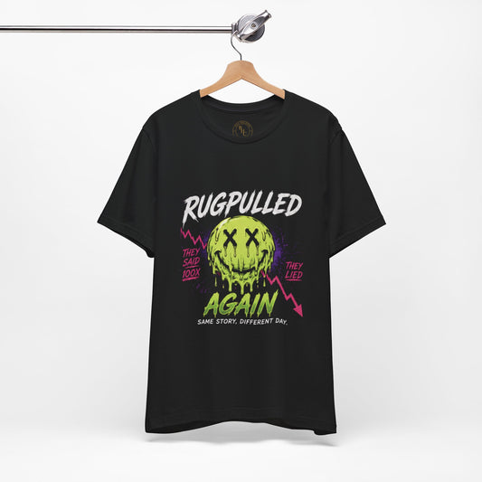 Rugpulled Again Tee | Bag Holders Club Crypto Streetwear